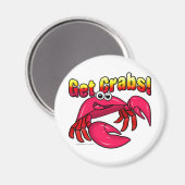 Haal krabben! magneet (Voorkant / Achterkant)