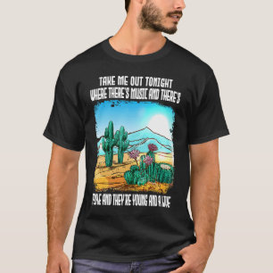 Haal me vanavond uit waar muziek en muziek zijn. t-shirt