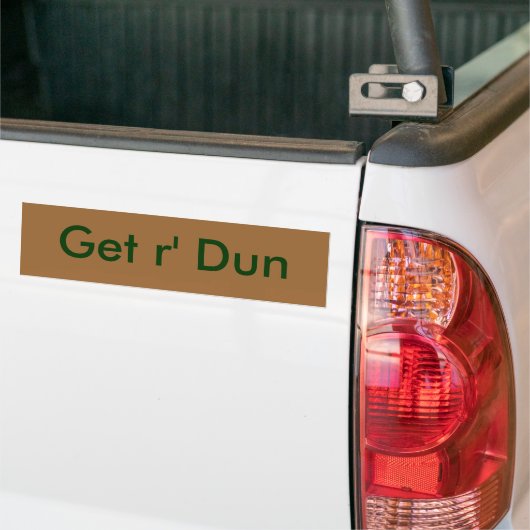 Haal r' Dun Bumpersticker (Op Truck)