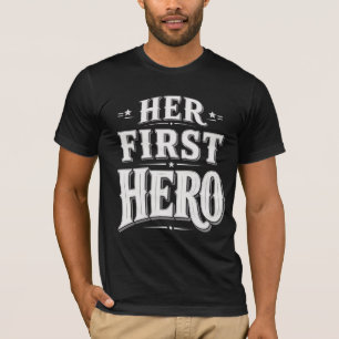 Haar Eerste Held T-Shirt, Grappig Cadeau voor Vade T-shirt