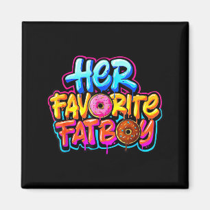 Haar favoriete Fatboy grappige Donut liefhebber hu Magneet