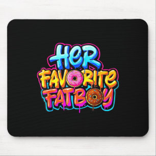 Haar favoriete Fatboy grappige Donut liefhebber hu Muismat