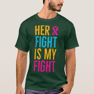 Haar gevecht is mijn gevecht4 t-shirt