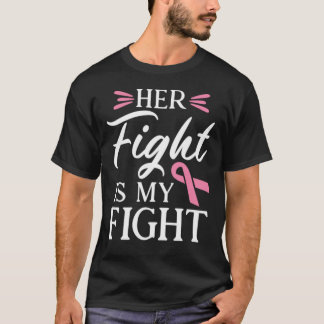 Haar gevecht is mijn gevecht - cadeau t-shirt