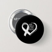 Haar gevecht is mijn gevecht longkanker bewustmaki ronde button 5,7 cm (Voorkant /achterkant)