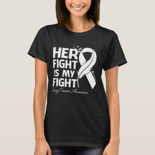Haar gevecht is mijn gevecht longkanker bewustzijn t-shirt