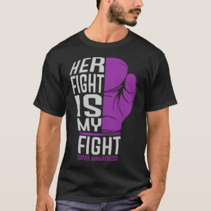 Haar gevecht is mijn gevecht - SLE Lupus Awareness T-shirt