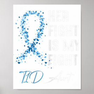 Haar gevecht is mijn gevecht T1D Tante Type 1 Diab Poster
