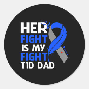 Haar gevecht is mijn gevecht tegen de T1d-vader ty Ronde Sticker
