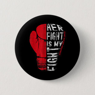 Haar gevecht is mijn Shirt hartziekte Awarenes Ronde Button 5,7 Cm