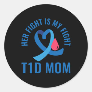 Haar gevecht is mijn T1d Mam Diabetes Bewustheid Ronde Sticker