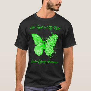 Haar gevecht is mijn waakzame kennis van hersenlet t-shirt