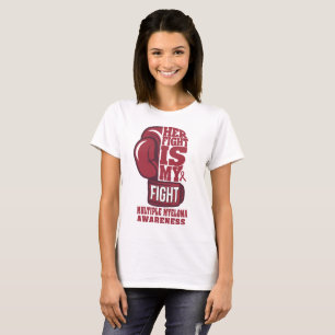 Haar gevecht is My Fight Multiple Myeloma Support T-shirt