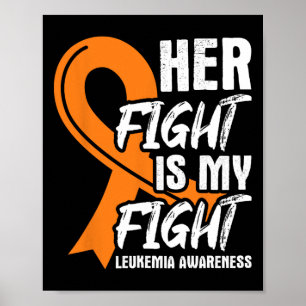 Haar gevecht Mijn gevecht Leukemie Bewustzijn Lint Poster