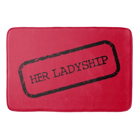 "Haar Ladyship" Badmat (Voorkant)