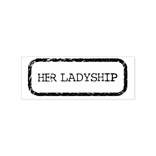 Haar Ladyship Rubberstempel (Gestempeld)
