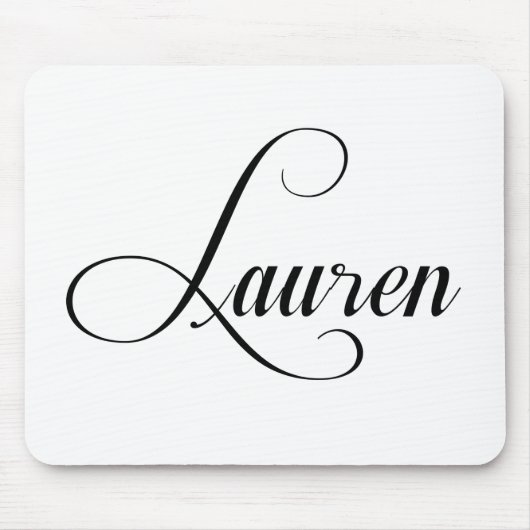 Haar naam is Lauren Calligrafie Muismat (Voorkant)