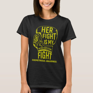 Haar strijd is mijn bewustzijn van endometriose. t-shirt