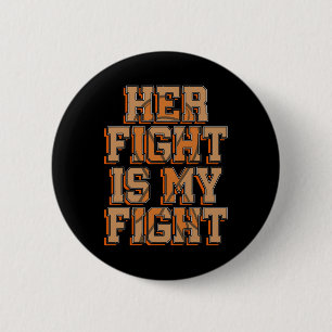 Haar strijd is mijn strijd tegen bloedkanker leuke ronde button 5,7 cm