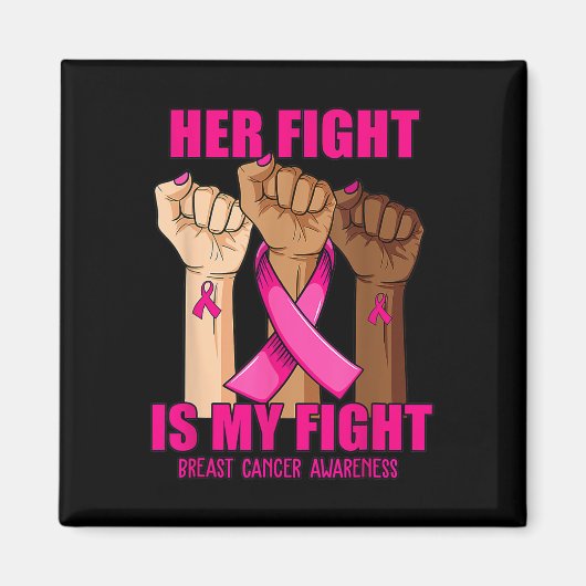 Haar strijd is mijn strijd tegen borstkanker magneet (Voorkant)