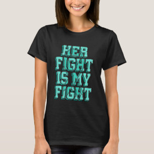 Haar strijd is mijn strijd tegen polycysteus ovari t-shirt