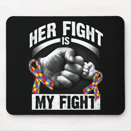 Haar strijd is mijn vechtend autisme bewustzijn en muismat (Voorkant)