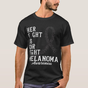 Haar strijd is onze dag van de gevechtsdag van Mel T-shirt