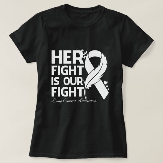 Haar strijd is onze strijd tegen het LUNG CANCER A T-shirt (Design voorkant)