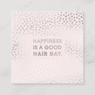 Haar Stylist Quote Modern zilveren folie roze Vierkante Visitekaartje