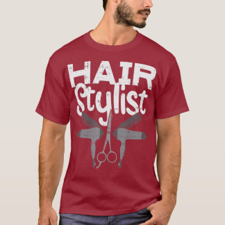 Haar Stylist Tools Hairdressing Hairdresser Gift T-shirt