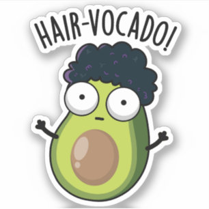 Haar-vocado Grappige Avocado Woordspelingen Sticker