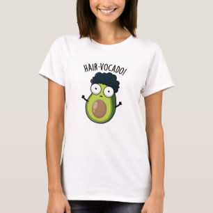 Haar-vocado Grappige Avocado Woordspelingen  T-shirt
