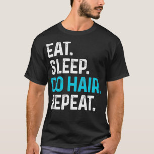 Haarstylist Funny Kapper of Cosmetoloog T-shirt