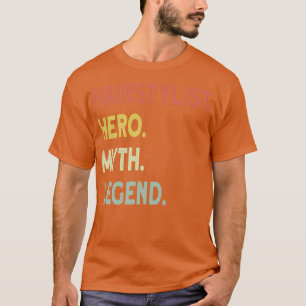 Haarstylist legende t-shirt