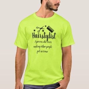 Haarstylist Quote Funny Hairdresser Stars T-shirt
