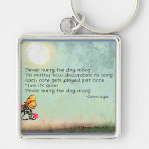 Haast de dag nooit sleutelhanger