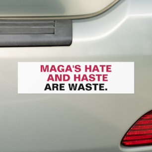 HAAT EN HAAST VAN MAGA ZIJN AFVAL BUMPERSTICKER