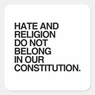HAAT EN RELIGIE HOREN ER NIET BIJ VIERKANTE STICKER