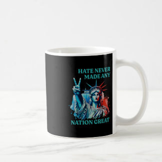 Haat heeft nog nooit een natie groot gemaakt Vrede Koffiemok