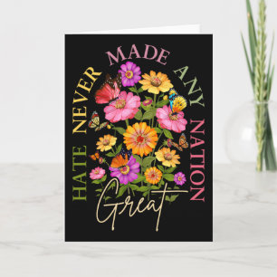 Haat heeft nooit een natie groot gemaakt bloemrijk kaart