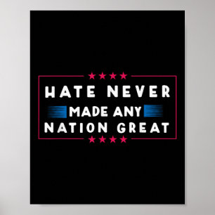 Haat heeft nooit een natie groot gemaakt, grappig poster