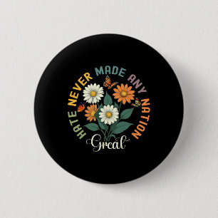 Haat heeft nooit een natie tot grote bloemenvrede ronde button 5,7 cm