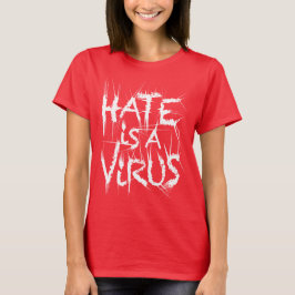 Haat is een Virus Sharp Pain 3 T-shirt