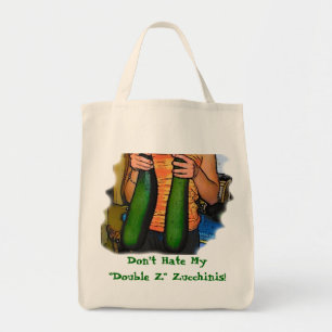 Haat mijn "Dubbele Z" Zucchinis niet! Tote Bag