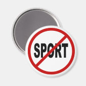 Haat Sport /Geen Sport Toegestane Tekenverklaring Magneet (Voorkant / Achterkant)