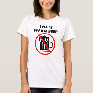 Haat warm bier t-shirt