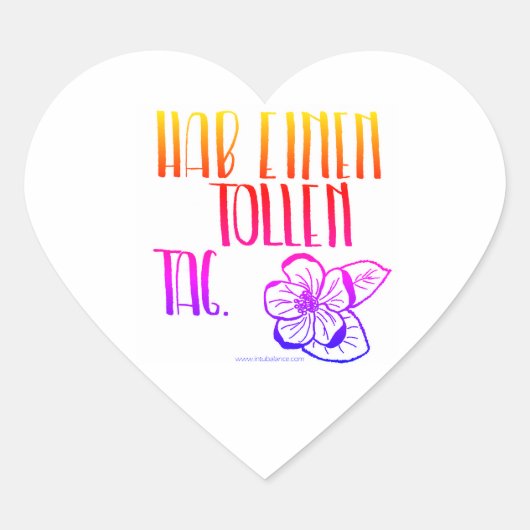 Hab einen tollen Tag Aufkleber (Voorkant)