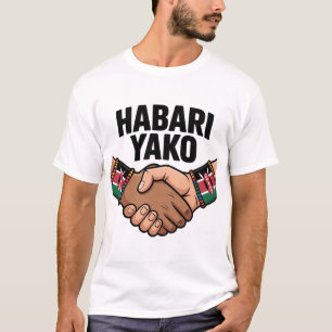Habari Yako Keniaanse T-shirt