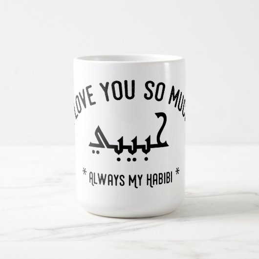 Habibi toujours ma tasse de Habibi je t'aime (Centre)