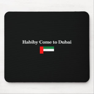 Habiby Kom Naar Dubai, Mijn Lieve Kom Naar Dubai C Muismat